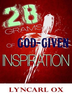 cover image of 28 Grams of God-Given Inspiration